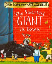 The Smartest Giant In Town (Softcover)